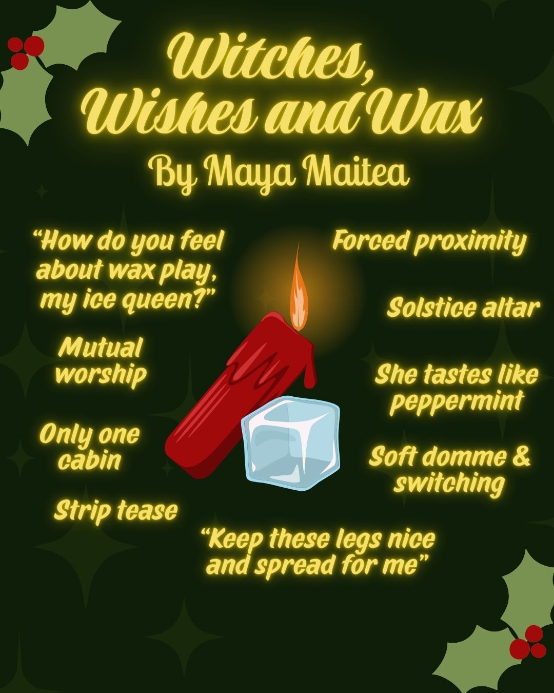 Witches, Wishes, and Wax by Maya Maitea